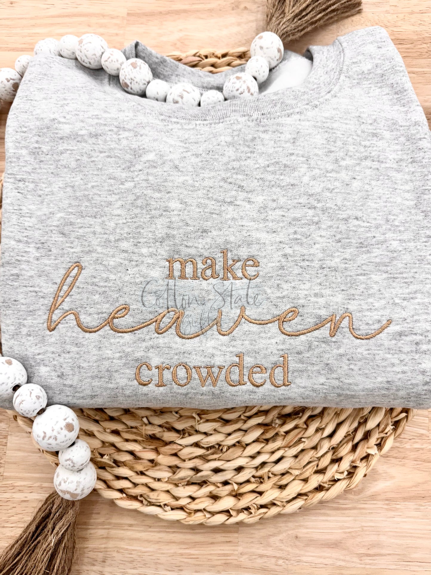 Make Heaven Crowded Crewneck Sweatshirt